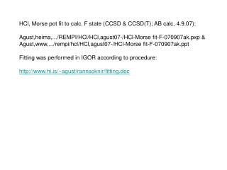 HCl, Morse pot fit to calc. F state (CCSD &amp; CCSD(T); AB calc, 4.9.07):