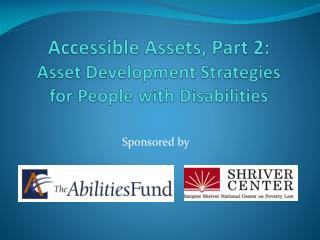 Accessible Assets, Part 2: Asset Development Strategies for People with Disabilities