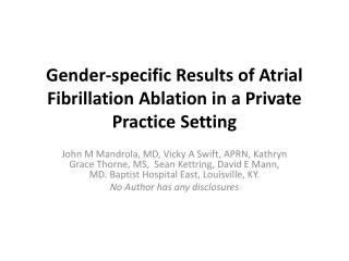 Gender-specific Results of Atrial Fibrillation Ablation in a Private Practice Setting