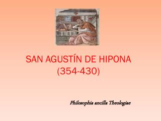 SAN AGUSTÍN DE HIPONA (354-430)