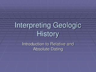 Interpreting Geologic History