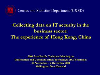 Census and Statistics Department (C&SD)