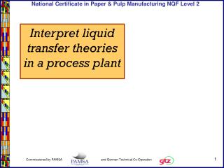 Interpret liquid transfer theories in a process plant