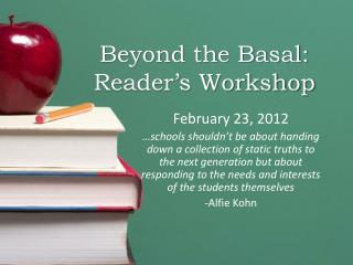 Beyond the Basal: Reader’s Workshop