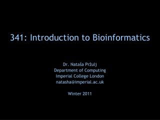 341: Introduction to Bioinformatics