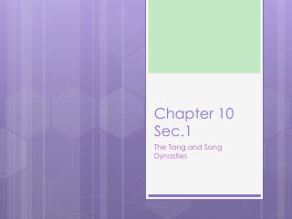 Chapter 10 Sec.1