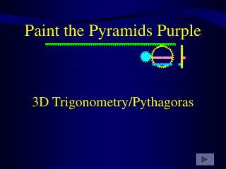 Paint the Pyramids Purple