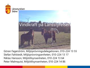 Vindkraft på Länsstyrelsen