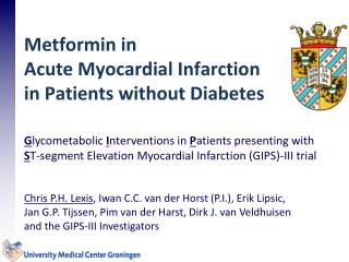 Metformin in Acute M yocardial Infarction in Patients without Diabetes