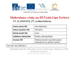 Modernizace výuky na ZŠ Česká Lípa Tyršova