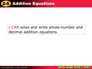 I CAN solve and write whole-number and decimal addition equations.