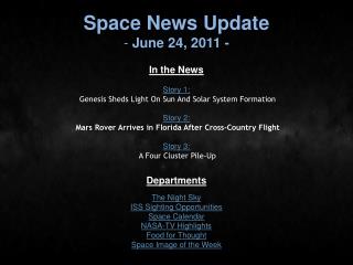 Space News Update June 24, 2011 -
