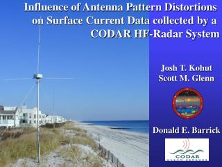 Influence of Antenna Pattern Distortions on Surface Current Data collected by a