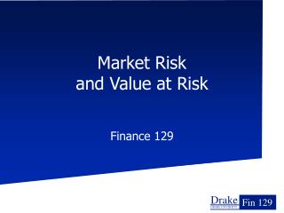 Market Risk and Value at Risk