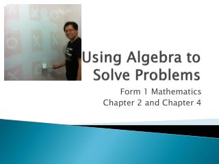 Using Algebra to Solve Problems