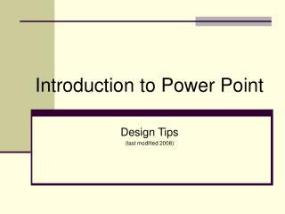 Introduction to Power Point