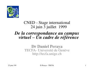 CNED - Stage international 24 juin 3 juillet 1999