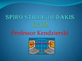 Spiro Stilianoudakis CI 102
