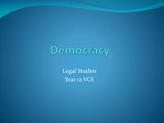Democracy
