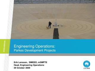 Engineering Operations: Parkes Development Projects