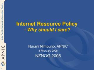 Internet Resource Policy - Why should I care?