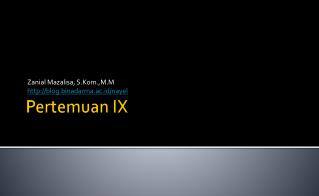 Pertemuan IX