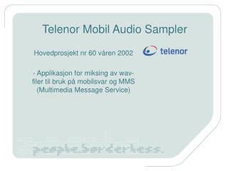 Telenor Mobil Audio Sampler