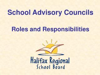 School Advisory Councils Roles and Responsibilities