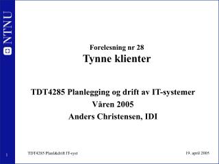 Forelesning nr 28 Tynne klienter