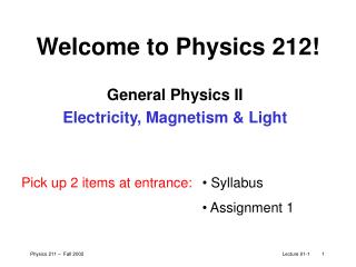 Welcome to Physics 212!