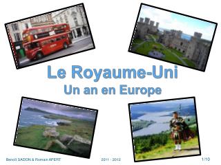 Le Royaume-Uni Un an en Europe
