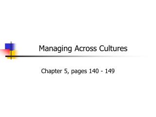 managing across cultures summary chapter 1 managing across cultures summary chapter 1