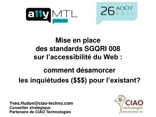 Mise en place des standards SGQRI 008 sur l’accessibilité du Web :