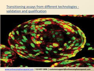 Transitioning assays from different technologies - validatio