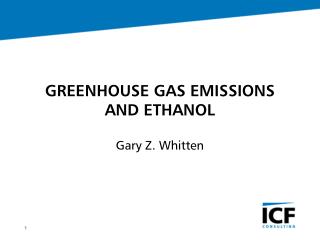 GREENHOUSE GAS EMISSIONS AND ETHANOL