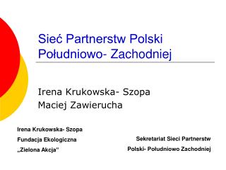 Sieć Partnerstw Polski Południowo- Zachodniej