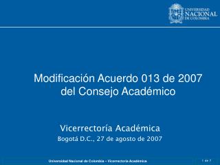 Modificación Acuerdo 013 de 2007 del Consejo Académico