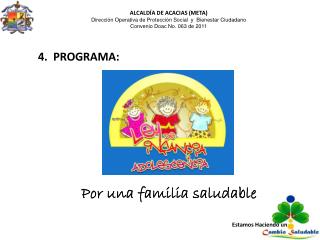 ALCALDÍA DE ACACIAS (META) Dirección Operativa de Protección Social y Bienestar Ciudadano
