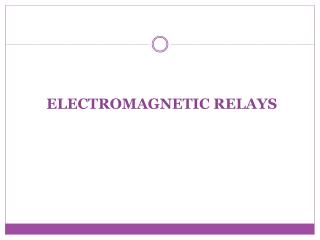 ELECTROMAGNETIC RELAYS
