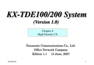 Panasonic Communications Co., Ltd. Office Network Company Edition 1.1 15 June, 2007