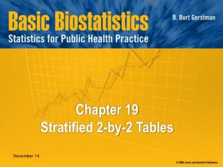 Chapter 19 Stratified 2-by-2 Tables