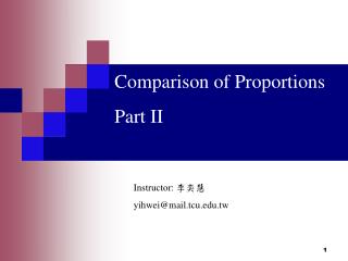 Comparison of Proportions Part II