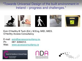 &quot;Towards Universal Design of the built environment in Ireland – progress and challenges.&quot;