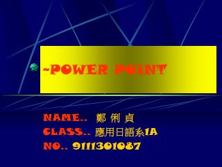 ~POWER POINT