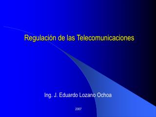 Regulación de las Telecomunicaciones