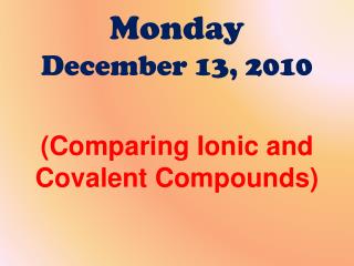 Monday December 13 , 2010