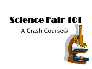 Science Fair 101