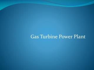 Gas Turbine Power Plant