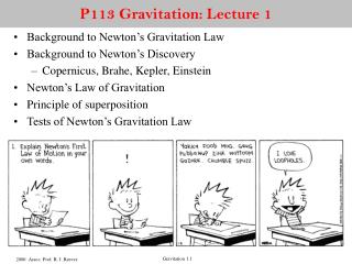 P113 Gravitation: Lecture 1
