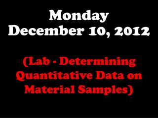Monday December 10, 2012